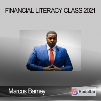 Marcus Barney - Financial Literacy Class 2021