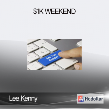 Lee Kenny - $1k Weekend