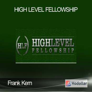 Frank Kern - High Level Fellowship