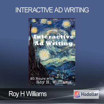 Roy H Williams - Interactive Ad Writing