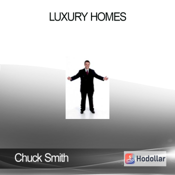 Chuck Smith - Luxury Homes