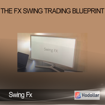 Swing Fx – The Fx Swing Trading Blueprint