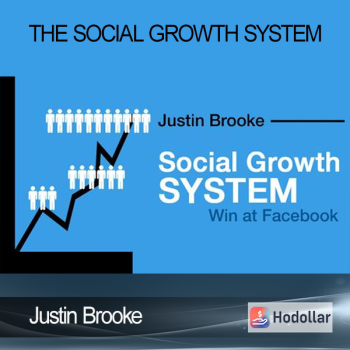 Justin Brooke - The Social Growth System