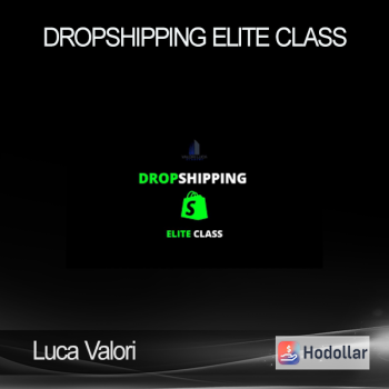 Luca Valori - Dropshipping Elite Class