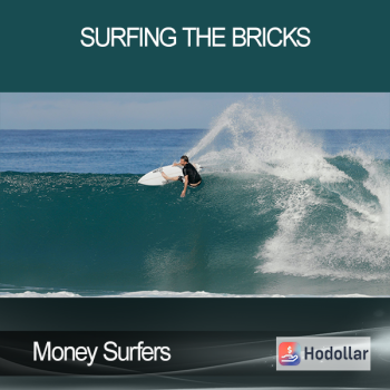 Money Surfers - Surfing The Bricks