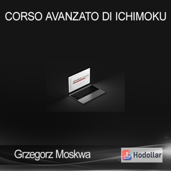 Grzegorz Moskwa - Corso Avanzato Di Ichimoku