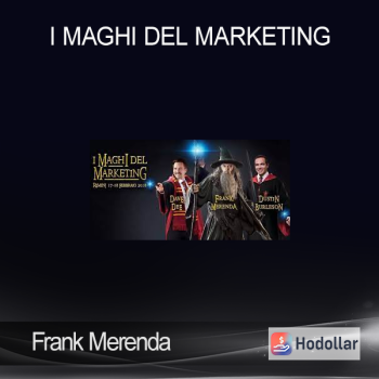 Frank Merenda - I Maghi del Marketing