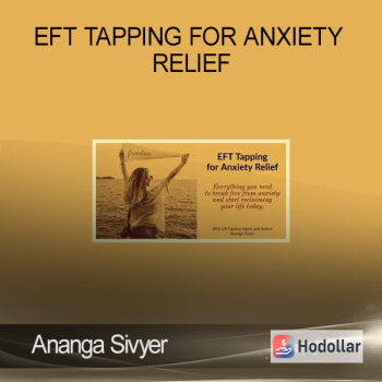 Ananga Sivyer - EFT Tapping for Anxiety Relief