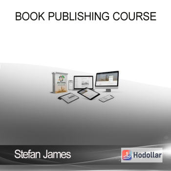 Stefan James - Book Publishing Course