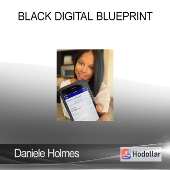 Daniele Holmes - Black Digital Blueprint