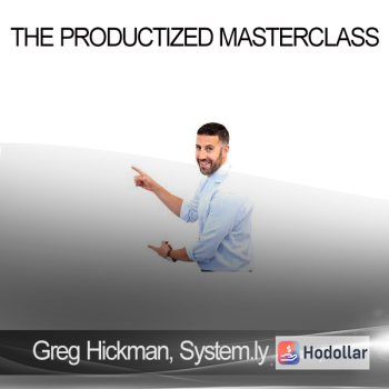 Greg Hickman System.ly - The Productized Masterclass
