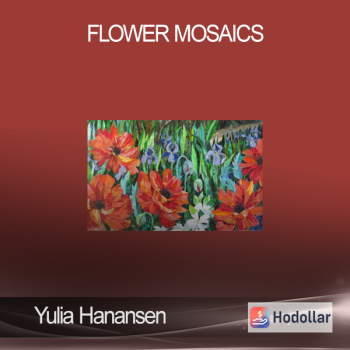 Yulia Hanansen - Flower Mosaics