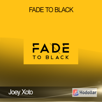 Joey Xoto - Fade To Black