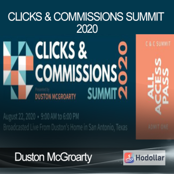 Duston McGroarty - Clicks & Commissions Summit 2020