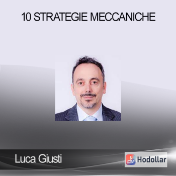 Luca Giusti - 10 Strategie Meccaniche
