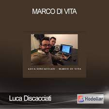 Luca Discacciati - Marco Di Vita