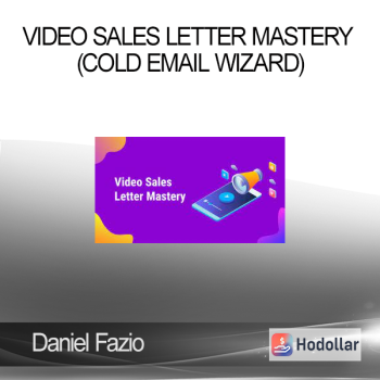 Daniel Fazio - Video Sales Letter Mastery (Cold Email Wizard)