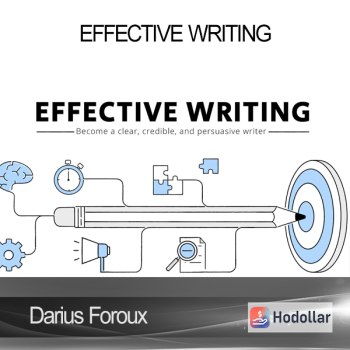Darius Foroux - Effective Writing