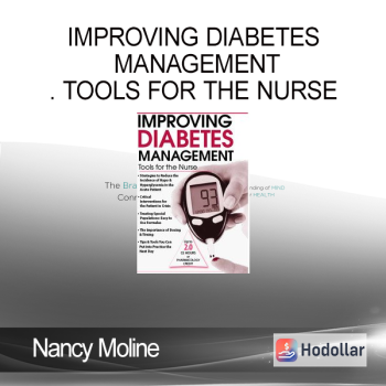 Nancy Moline - Improving Diabetes Management. Tools for the Nurse