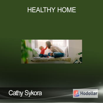 Cathy Sykora - Healthy Home