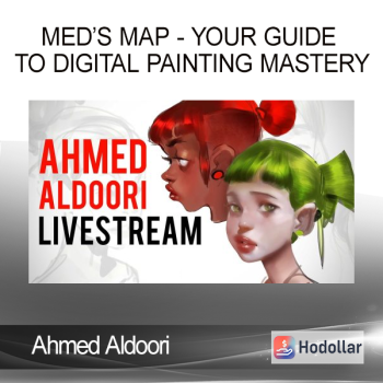 Ahmed Aldoori - Med’s Map - Your Guide to Digital Painting Mastery