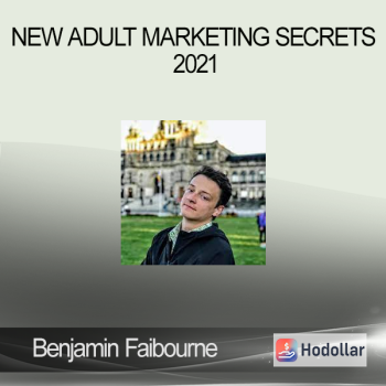 Benjamin Faibourne - New Adult Marketing Secrets 2021