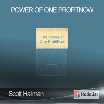 Scott Hallman - Power of One ProfitNOW