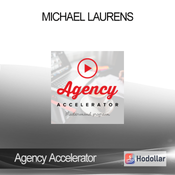 Agency Accelerator - Michael Laurens