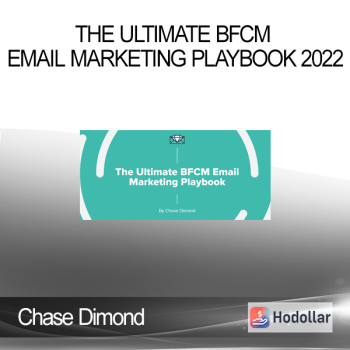 Chase Dimond - The Ultimate BFCM Email Marketing Playbook 2022