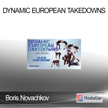 Boris Novachkov - Dynamic European Takedowns