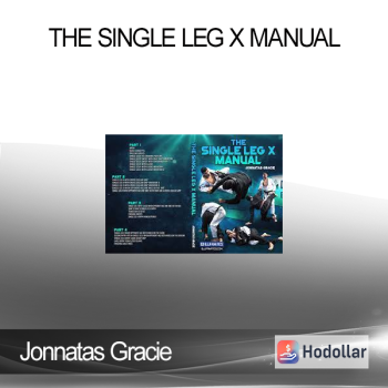 Jonnatas Gracie - The Single Leg X Manual