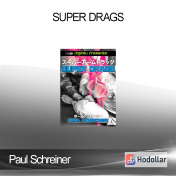 Paul Schreiner - Super Drags