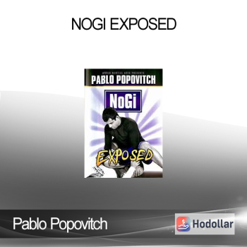 Pablo Popovitch - NoGi Exposed