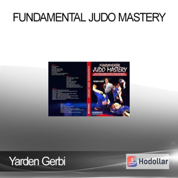 Yarden Gerbi - Fundamental Judo Mastery