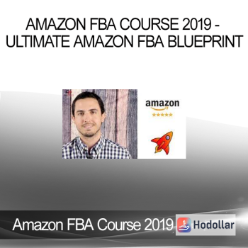 Amazon FBA Course 2019 - Ultimate Amazon FBA Blueprint