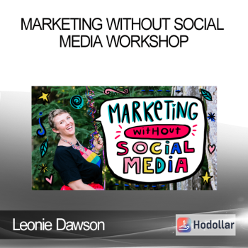 Leonie Dawson - Marketing Without Social Media Workshop