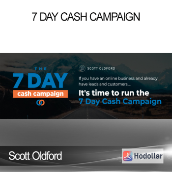 Scott Oldford - 7 Day Cash Campaign
