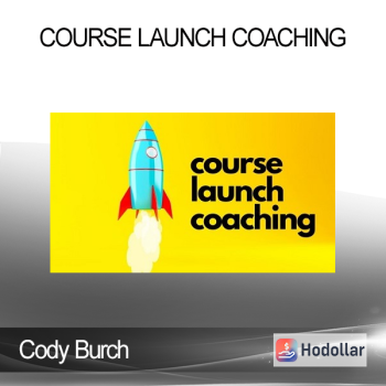 Cody Burch - Course Launch Coaching