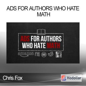 Chris Fox - Ads for Authors who Hate Math