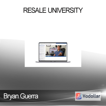 Bryan Guerra - Resale University