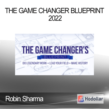Robin Sharma – The Game Changer Blueprint 2022