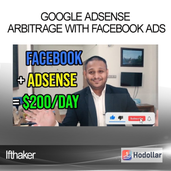 Ifthaker - Google Adsense Arbitrage with Facebook Ads