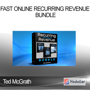 Ted McGrath - Fast Online Recurring Revenue Bundle