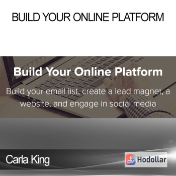 Carla King - Build Your Online Platform