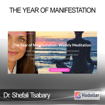 Dr. Shefali Tsabary – The Year of Manifestation – Weekly Meditation