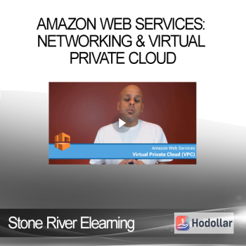 Stone River Elearning - Amazon Web Services: Networking & Virtual Private Cloud