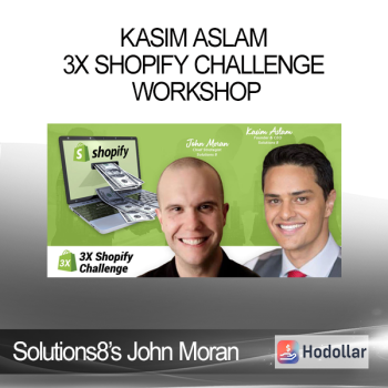 Solutions8’s John Moran and Kasim Aslam - 3x Shopify Challenge Workshop