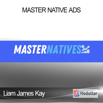Liam James Kay - Master Native Ads