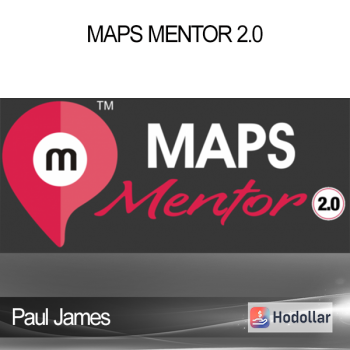 Paul James – Maps Mentor 2.0