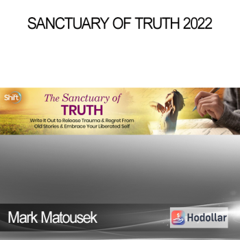 Mark Matousek - Sanctuary of Truth 2022